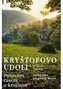 Kryštofovo údolí - putování časem a krajinou