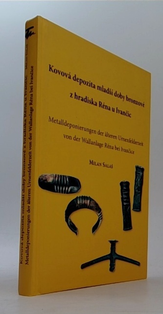Kovová depozita mladší doby bronzové z hradiska Réna u Ivančic