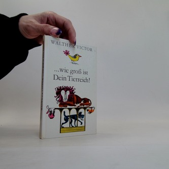 ...wie groS ist Dein Tierreich!