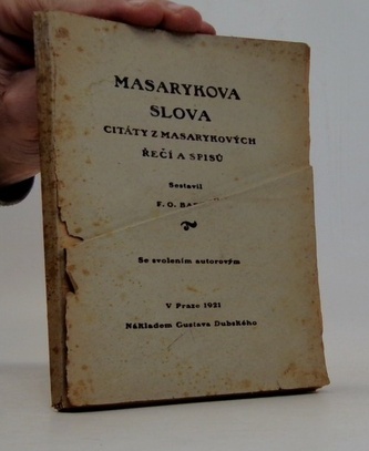 Masarykova slova - citáty z Masarykových řečí a spisů