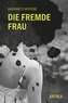 Die fremde Frau