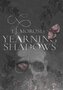 Yearning Shadows