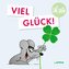 Uli Stein: Gute Wünsche!: Viel Glück!