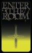 Enter the Room