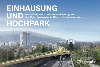 Einhausung & Hochpark