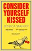 Consider Yourself Kissed