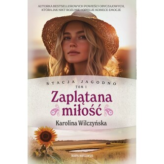 Stacja Jagodno Tom 1. Zaplątana miłość