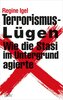 Terrorismus-Lügen