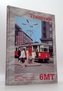 Tramvaje 6MT