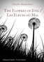 The Flowers of Evil / Les Fleurs du Mal   :  English - French Bilingual Edition