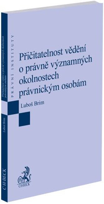 Přičitatelnost vědění o právně významných okolnostech právnickým osobám