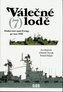 Válečné lodě. 7, - Druhá část zemí Evropy po roce 1945