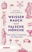 Weißer Rauch und falsche Mönche