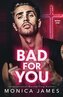 Bad for You