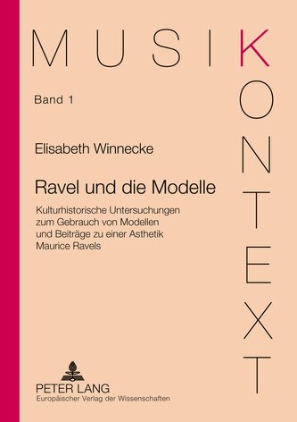 Ravel und die Modelle