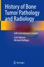History of Bone Tumor Pathology and Radiology