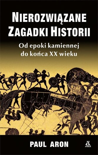Nierozwiązane zagadki historii wyd. kieszonkowe Nierozwiązane zagadki historii wyd. kieszonkowe