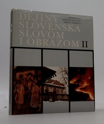 Dejiny Slovenska slovom i obrazom II