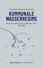 Kommunale Wasserregime