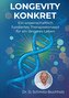 Longevity konkret