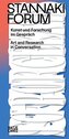Stannaki Forum. Kunst und Forschung im Gespräch. Wissenschaftliche Kunstpublikation. Interdisziplinärer Sammelband. Bilingual (D