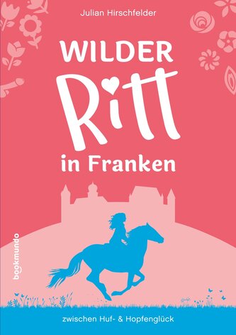 Wilder Ritt in Franken