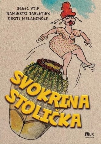 Svokrina stolička - 365 + 1 vtip