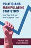 Politicians Manipulating Statistics