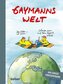 Gaymanns Welt