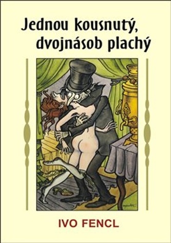 Jednou kousnutý, dvojnásob plachý Jednou kousnutý, dvojnásob plachý