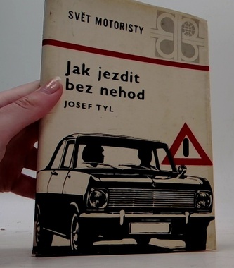 Jak jezdit bez nehod
