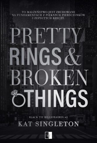 Pretty Rings & Broken Things