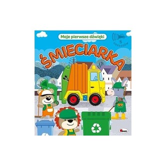 Moje pierwsze dźwięki. Śmieciarka