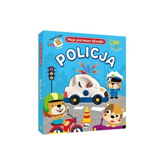Moje pierwsze dźwięki. Policja