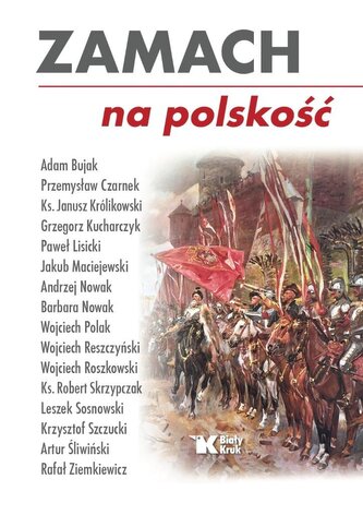 Zamach na polskość Zamach na polskość