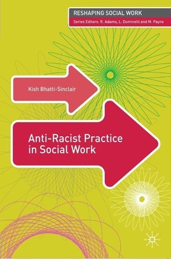 Anti-Racist Practice in Social Work