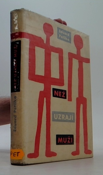 Než uzrají muži