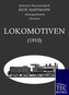 Alle Lokomotoven 1910