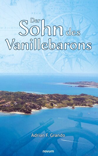 Der Sohn des Vanillebarons