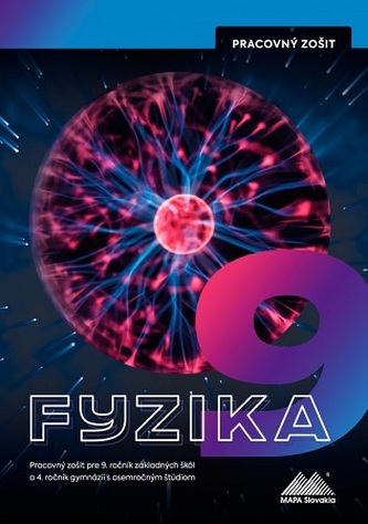Fyzika 9 - Pracovný zošit