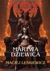 Renesans czakry. Martwa Dziewica