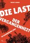 Die Last der Vergangenheit