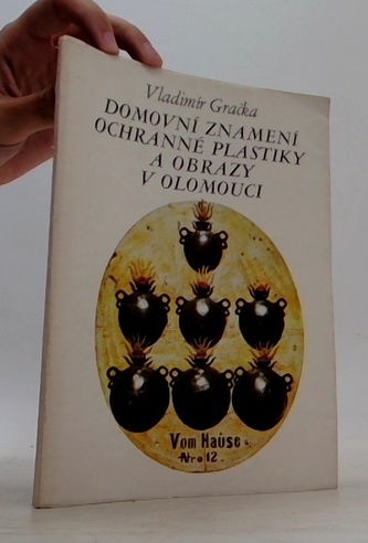 Domovní znamení ochranné plastiky a obrazy v Olomouci