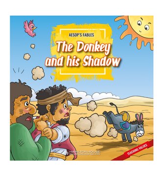 Aesop's Fables: The Donkey and his Shadow + e-book