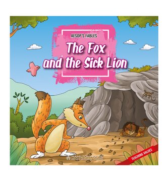 Aesop's Fables: The Fox and the Sick Lion + e-book