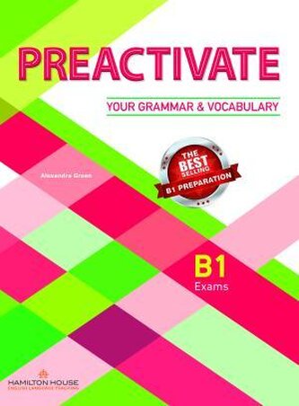 Preactivate Your Grammar & Vocabulary B1 Student's Book Preactivate Your Grammar & Vocabulary B1 Student's Book