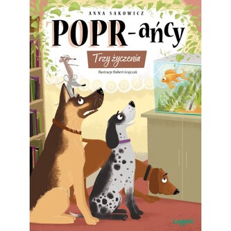 Trzy życzenia. POPR-ańcy. Tom 9 Trzy życzenia. POPR-ańcy. Tom 9