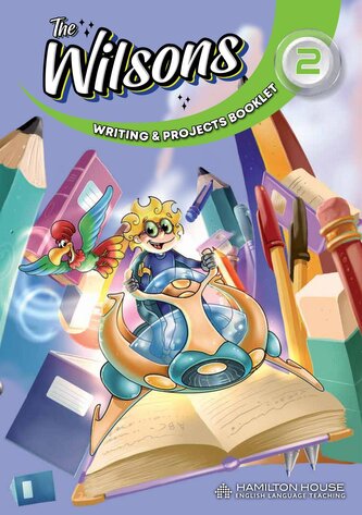 The Wilsons 2 Writing & Projects Booklet