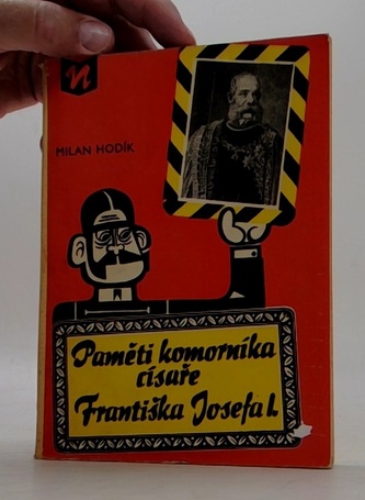 Paměti komotníka císaře Františka Josefa I.