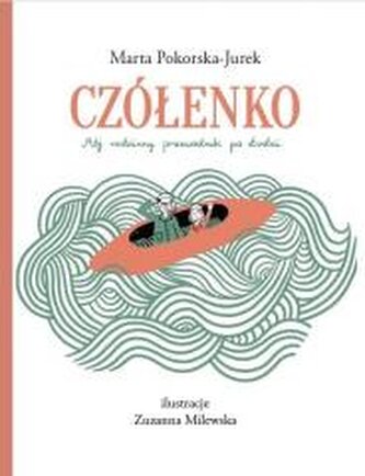 Czółenko. Mój przewodnik po Łodzi